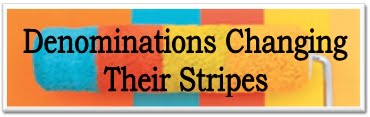 Denominations Changing Their Stripes