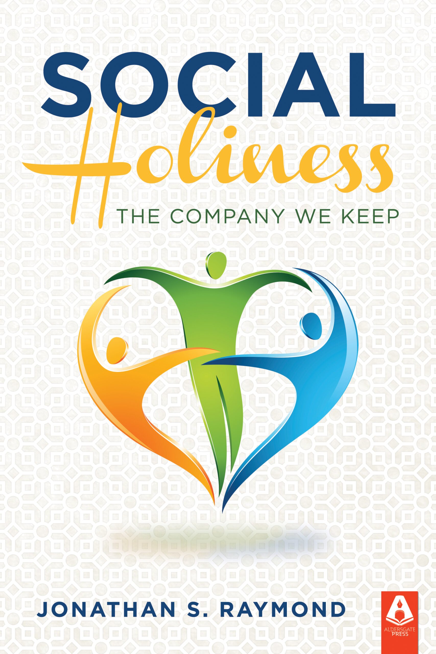 Social Holiness: The Company We Keep