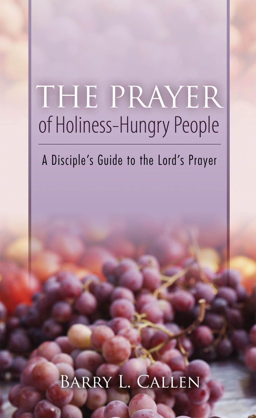 The Prayer of Holiness-Hungry People